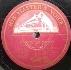 Anne Ziegler & Webster Booth - When We Are Married / The Keys Of Heaven