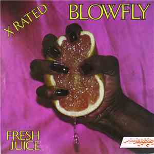 Blowfly - Fresh Juice