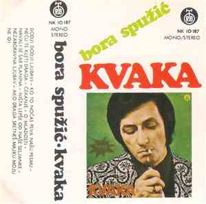 Bora Spužić Kvaka - Kvaka