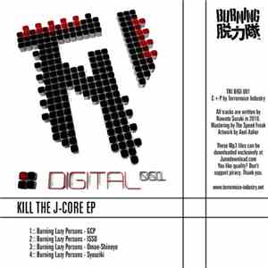 Burning Lazy Persons - Kill The J-Core EP