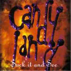 Candyland - Suck It And See