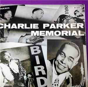 Charlie Parker - Charlie Parker Memorial Vol. 1