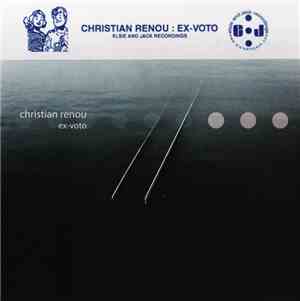 Christian Renou - Ex-Voto