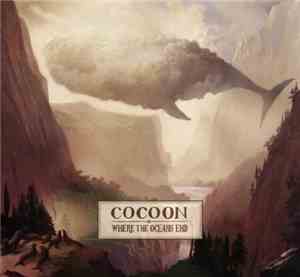 Cocoon  - Where The Oceans End