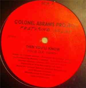 Colonel Abrams Project Featuring Nolan - Then You'll Know