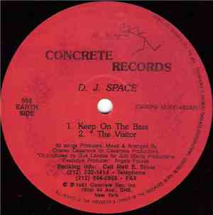 D. J. Space - Keep On The Bass