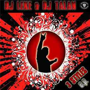 DJ Leke & DJ Talan - 3 Styles E.P.
