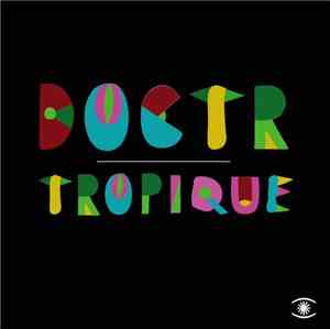 Doctr - Tropique