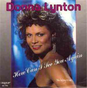 Donna Lynton - How Can I See You Again