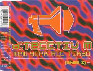 D:Tecctiv M - New York Rio Tokyo [When I]