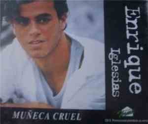 Enrique Iglesias - Muñeca Cruel