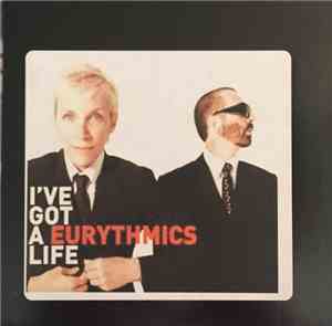 Eurythmics - I've Got A Life