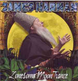 James Harman - Lonesome Moon Trance