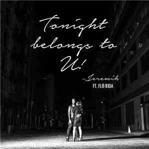 Jeremih Feat. Flo Rida - Tonight Belongs To U!