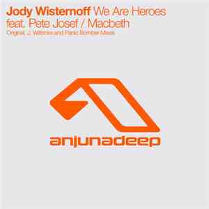 Jody Wisternoff - We Are Heroes / Macbeth