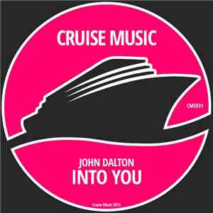 John Dalton  - Into You
