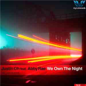 Justin Oh Feat. Abby Rae - We Own The Night