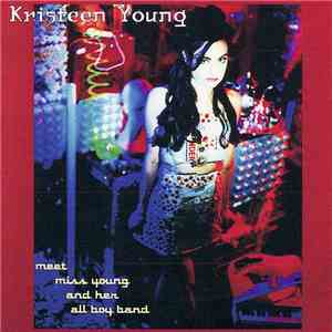 Kristeen Young - Meet Miss Young And Her All Boy Band