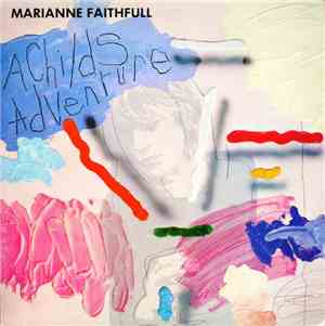 Marianne Faithfull - A Childs Adventure