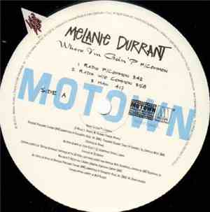 Melanie Durrant - Where I'm Goin'?