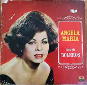 Ângela Maria, Os Guaranis - Interpreta Boleros