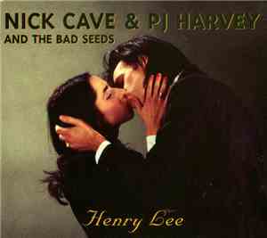 Nick Cave And The Bad Seeds & PJ Harvey - Henry Lee