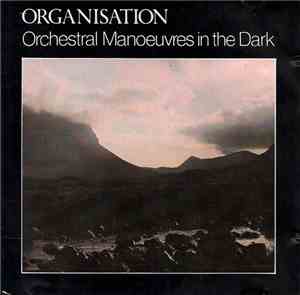 Orchestral Manoeuvres In The Dark - Organisation