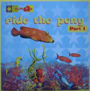 Peplab - Ride The Pony (Part 1)
