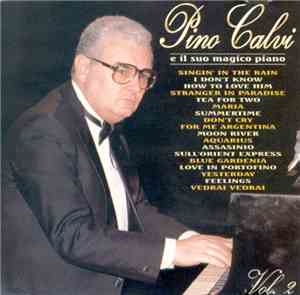 Pino Calvi - Pino Calvi E Il Suo Magico Piano Vol. 2