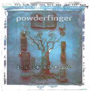 Powderfinger - Double Allergic