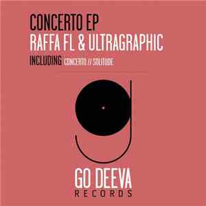 Raffa FL & Ultragraphic - Concerto EP