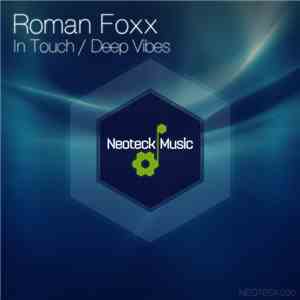 Roman Foxx - In Touch / Deep Vibes