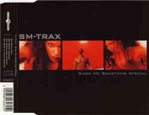 SM-Trax - Show Me Something Special