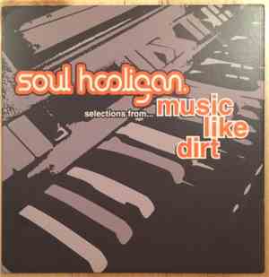 Soul Hooligan - Selections From... Music Like Dirt