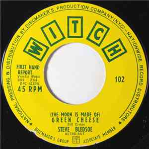 Steve Bledsoe - Green Cheese / Dumb Dumb Bunny