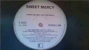 Sweet Mercy - Get Another Love