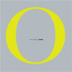 The Necks - Open