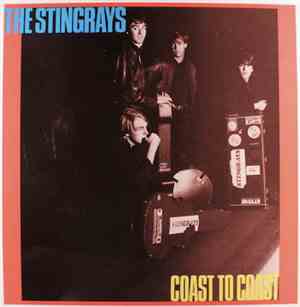 The Stingrays  - Coast To Coast