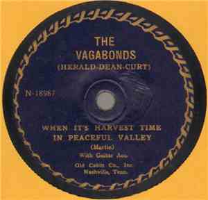 The Vagabonds  - When It's Harvest Time In Peaceful Valley / Little Mother  ...
