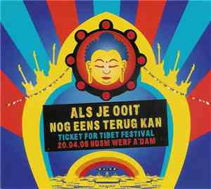Ticket For Tibet - Als Je Ooit Nog Eens Terug Kan