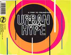 Urban Hype - A Trip To Trumpton
