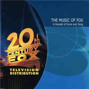 Various - The Music Of Fox (A Decade Of Score And Song)