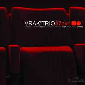Vrak'Trio - 37 Avril