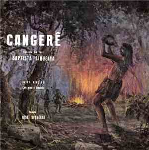 Baptista Siqueira, Alice Ribeiro, José Siqueira - Cangerê: Cantata Em Tupí