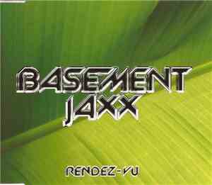 Basement Jaxx - Rendez-Vu