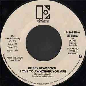 Bobby Braddock - I Love You Whoever You Are
