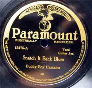Buddy Boy Hawkins - Snatch It Back Blues / Number Three Blues