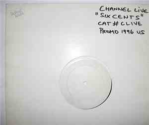 Channel Live - Six Cents / Live 4 Hip Hop