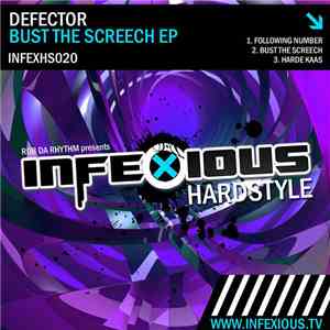 Defector  - Bust The Screech EP