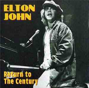 Elton John - Return To The Century
